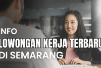 Lowongan Kerja Semarang Terbaru