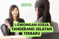 Lowongan Kerja di Tangerang Selatan Terbaru